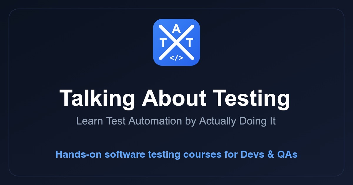 Test Automation Courses by Talking About Testing - Learn by Doing